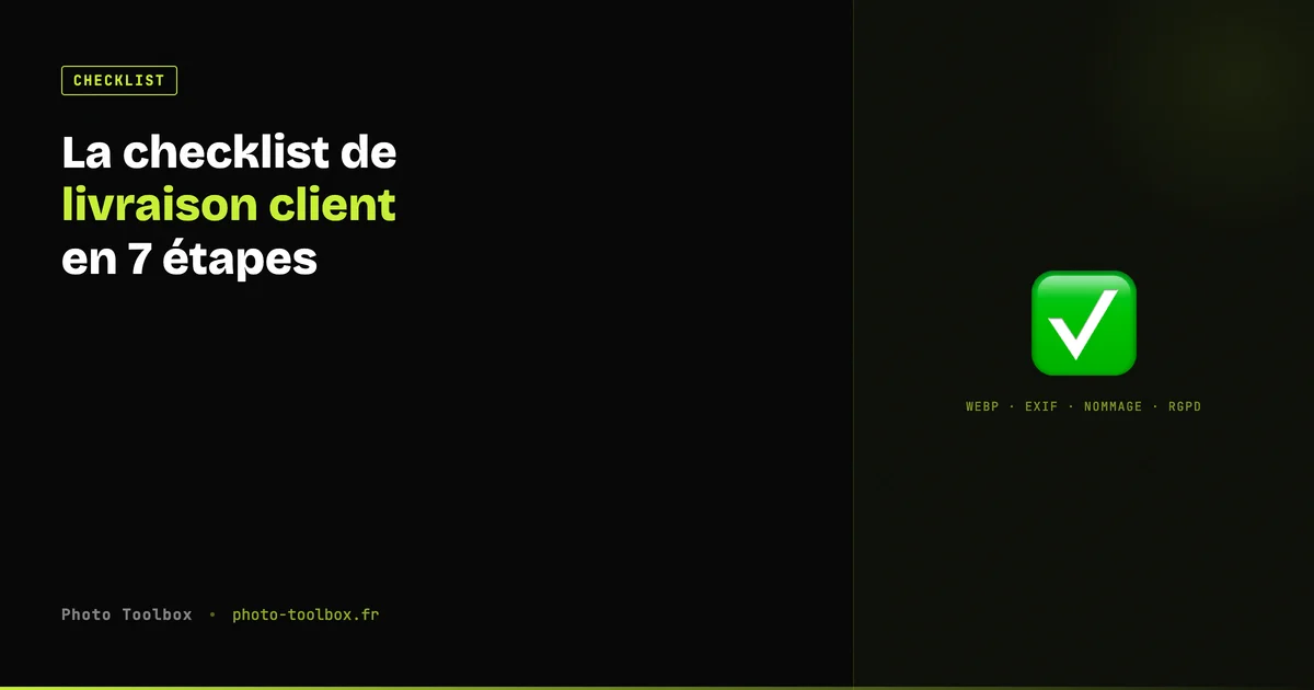 Checklist visuelle des 7 étapes de livraison client pour photographe corporate