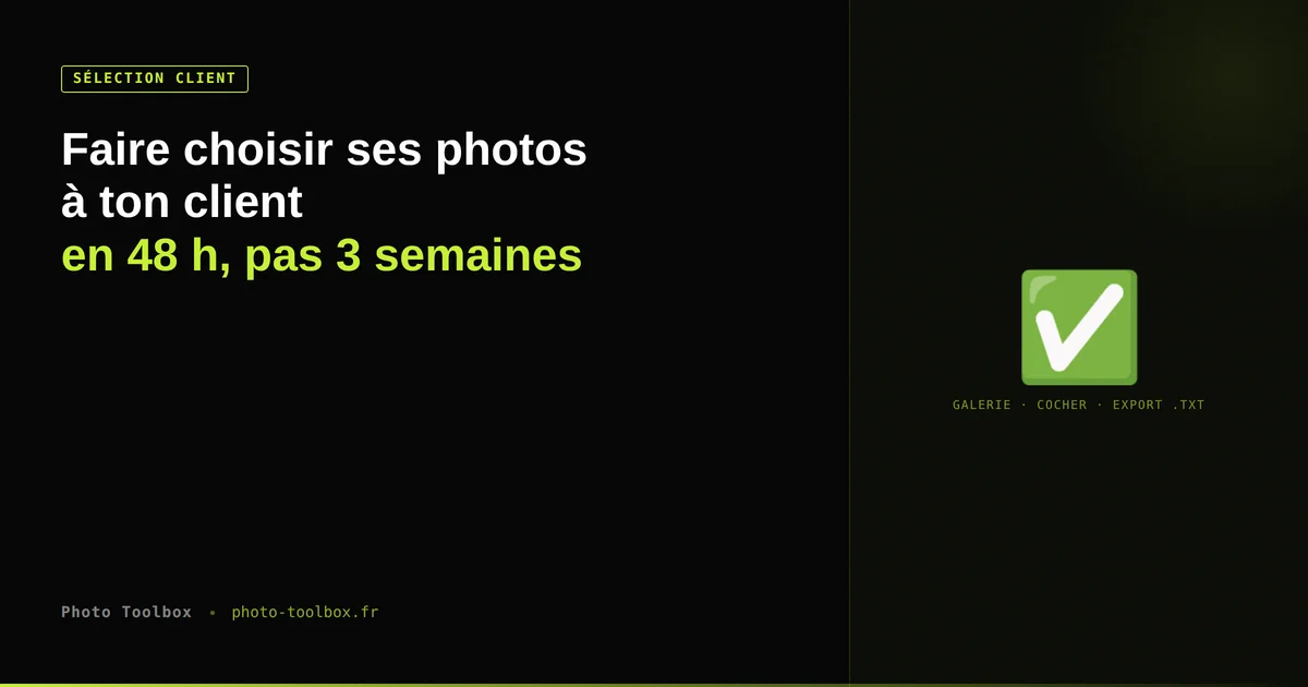 Faire choisir ses photos à un client — galerie de sélection HTML à cocher, sans plateforme ni upload
